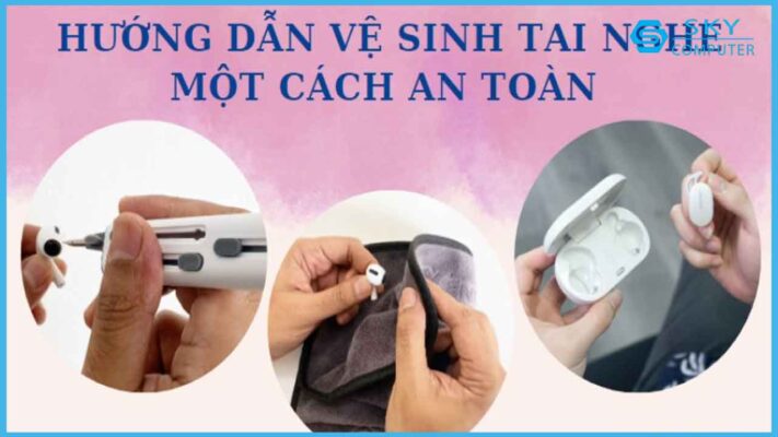 huong-dan-ve-sinh-tai-nghe-mot-cach-an-toan-de-khong-anh-huong-den-chat-luong-am-thanh_1