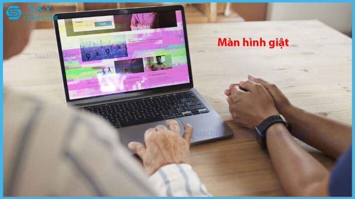 man-hinh-laptop-bi-giat-nguyen-nhan-va-cac-cach-khac-phuc