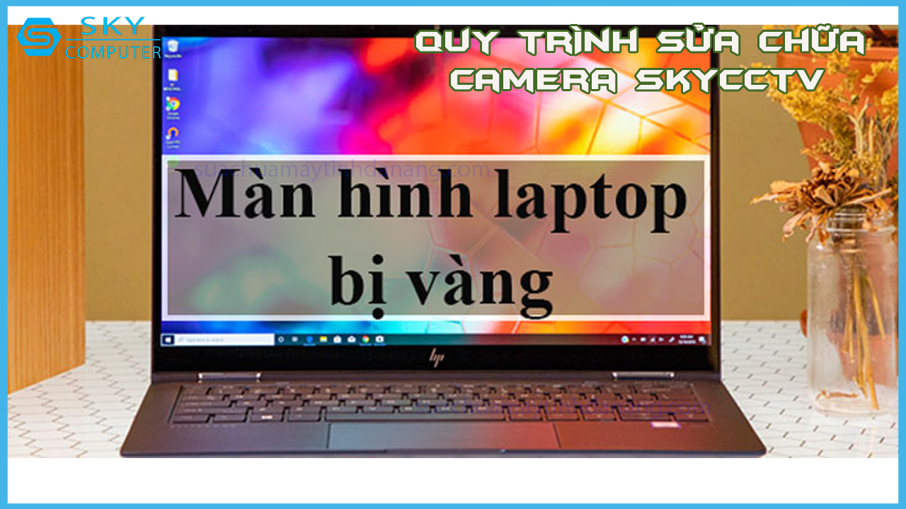 man-hinh-laptop-bi-vang-nguyen-nhan-va-cach-khac-phuc-nhanh - 2