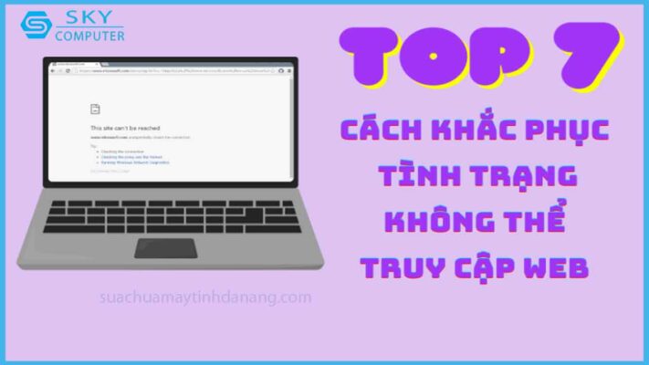 may-tinh-khong-mo-duoc-trinh-duyet-web-nguyen-nhan-va-cach-khac-phuc_1