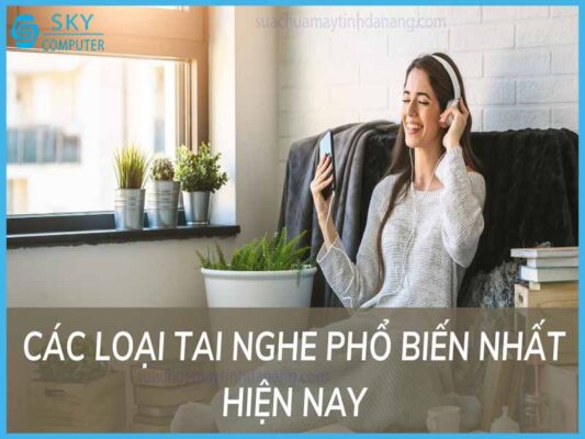 phan-biet-cac-loai-tai-nghe-pho-bien-nhat-hien-nay