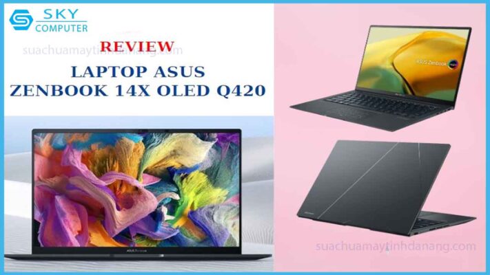 review-asus-zenbook-14x-oled-q420-mong-nhe-sang-trong