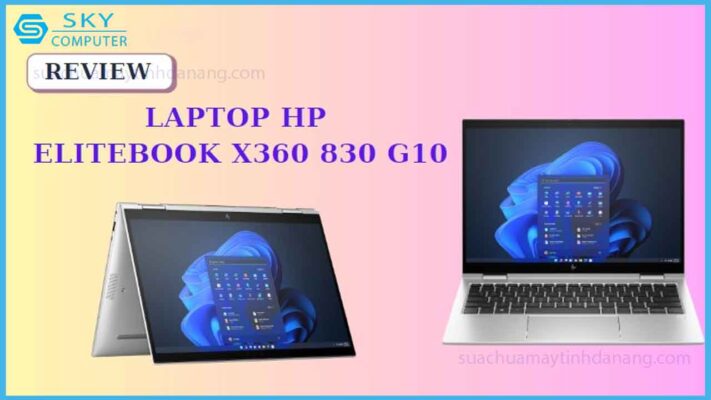 https://suachuamaytinhdanang.com/wp-content/uploads/2024/10/review-laptop-hp-elitebook-x360-830-g10-co-tinh-di-dong-cao.jpg