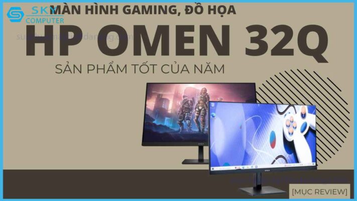 review-man-hinh-hp-omen-32q-man-hinh-choi-game-lam-do-hoa-tot-nam-2024