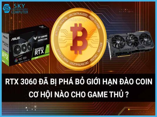 rtx-3060-da-bi-pha-bo-gioi-han-dao-coin-co-hoi-nao-cho-game-thu