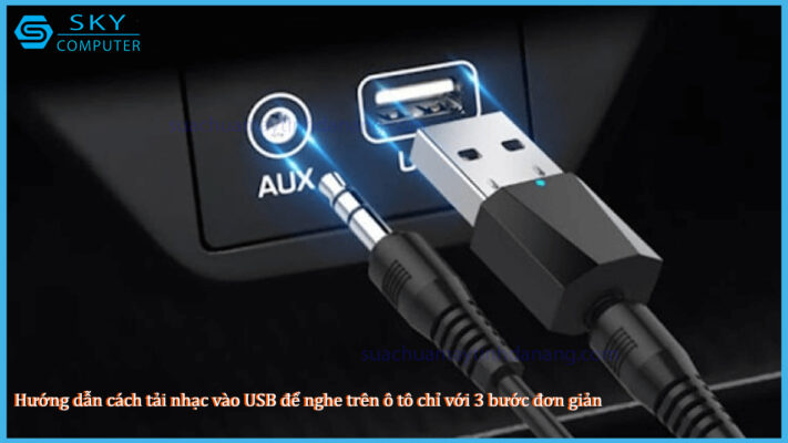 huong-dan-cach-tai-nhac-vao-usb-de-nghe-tren-o-to-chi-voi-3-buoc-don-gian