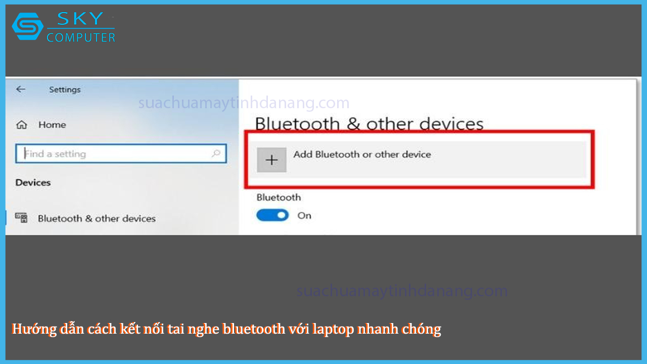 huong-dan-cach-ket-noi-tai-nghe-bluetooth-voi-laptop-nhanh-chong