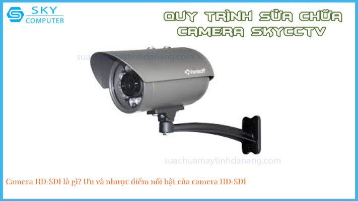 camera-hd-sdi-la-gi-uu-va-nhuoc-diem-noi-bat-cua-camera-hd-sdi