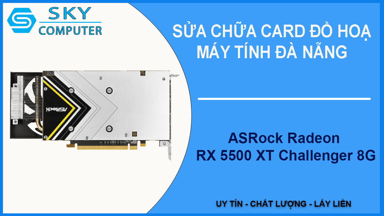 sua-chua-card-asrock-radeon-rx-5500-xt-challenger-8g-1