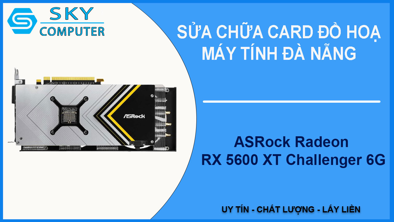 sua-chua-card-asrock-radeon-rx-5600-xt-challenger-6g-1