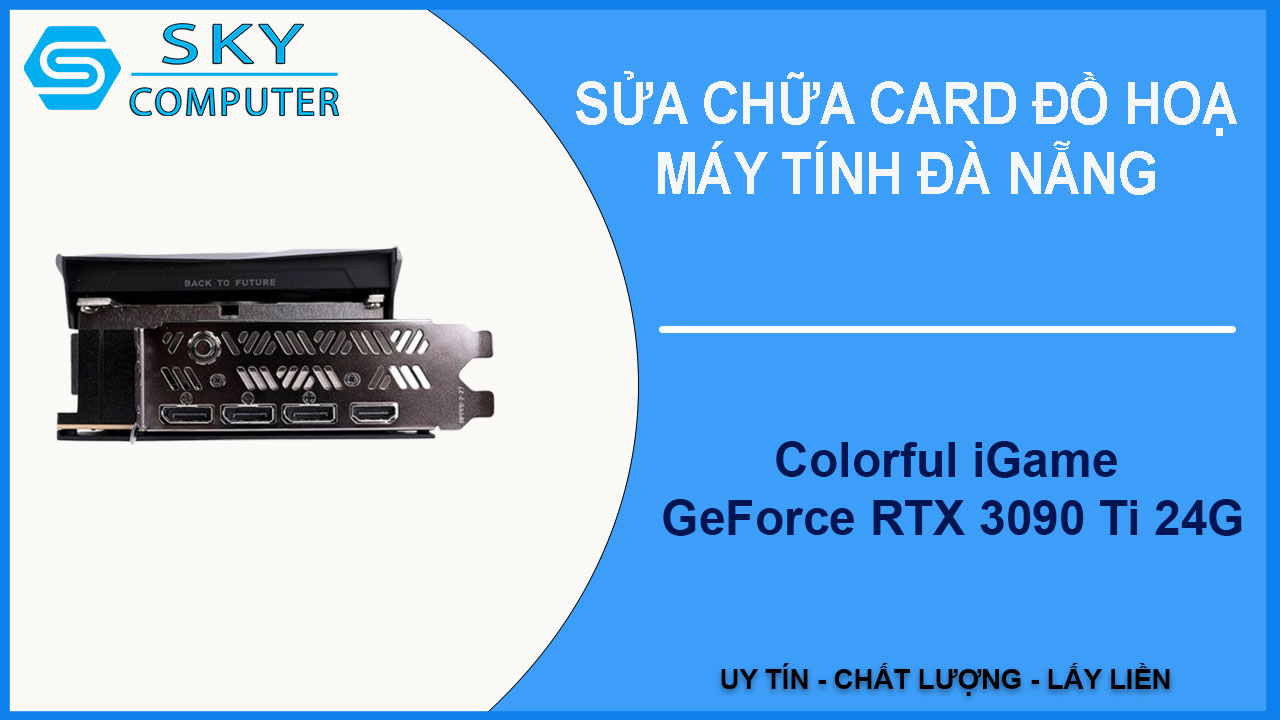 sua-chua-card-colorful-igame-geforce-rtx-3090-ti-24g_1