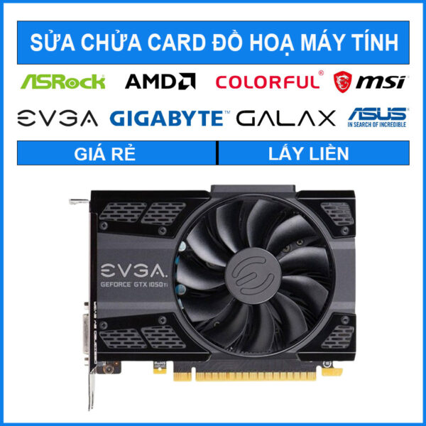 sua-chua-card-evga-geforce-gtx-1050-2g-0