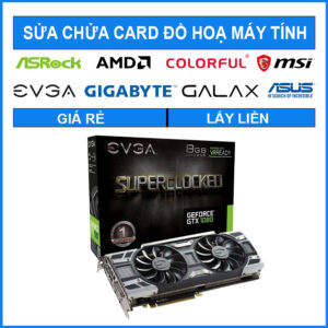 sua-chua-card-evga-geforce-gtx-1080-sc-gaming-8g-0