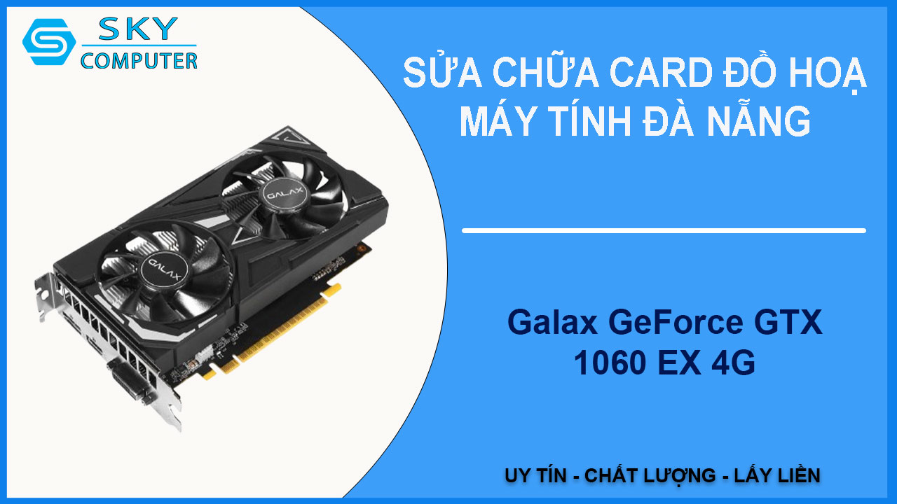 sua-chua-card-galax-geforce-gtx-1650-ex-4g-1
