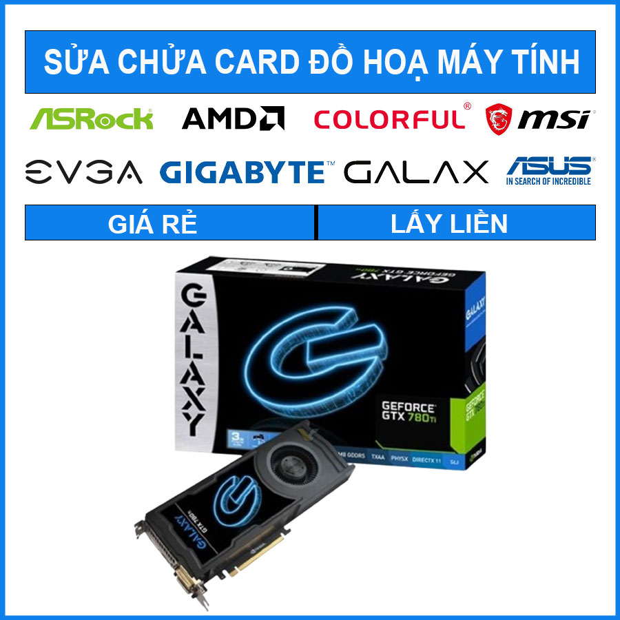sua-chua-card-galax-geforce-gtx-780-ti-3g-0 sua-chua-card-galax-geforce-gtx-780-ti-3g-0