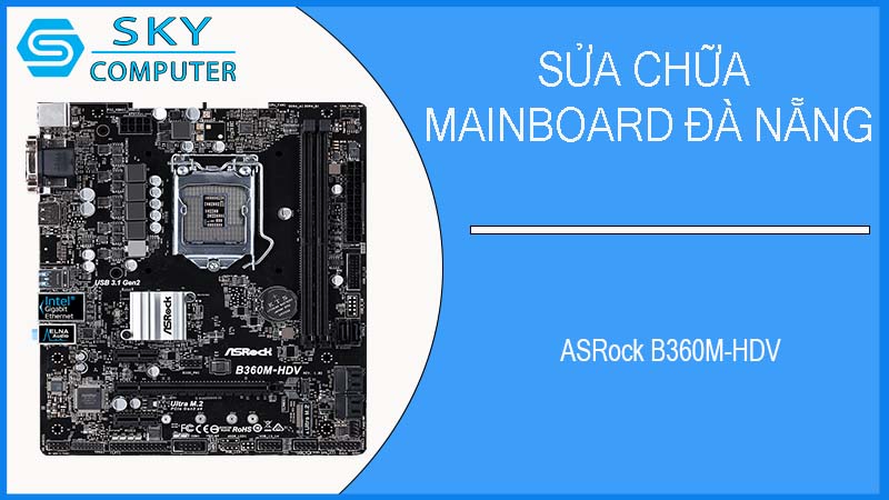 sua-chua-mainboard-asrock-b360m-hdv-1.jpg