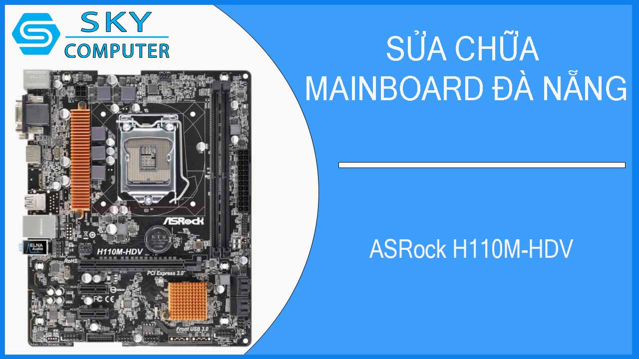 sua-chua-mainboard-asrock-h110m-hdv-1.jpg 