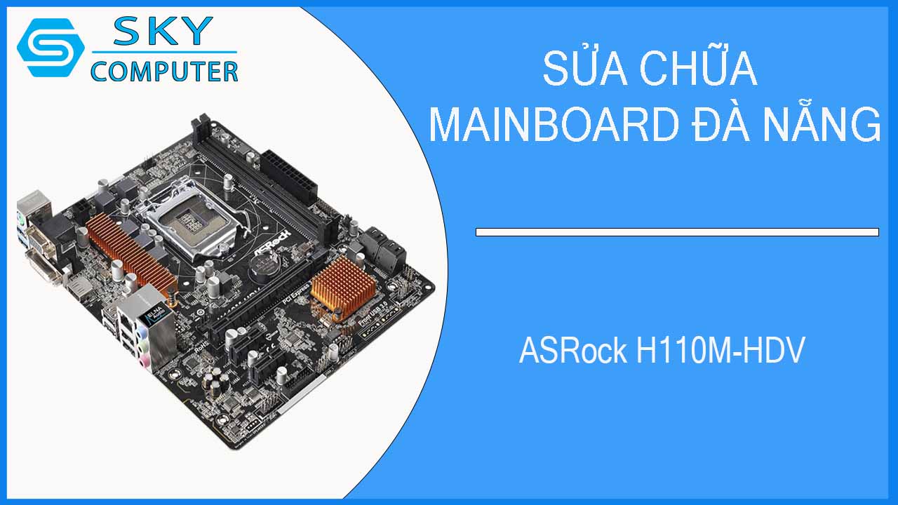 sua-chua-mainboard-asrock-h110m-hdv-2.jpg 