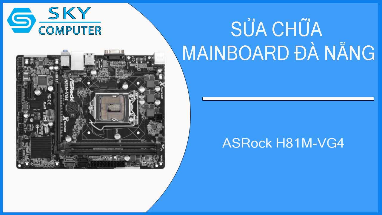sua-chua-mainboard-asrock-h81m-vg4-1.jpg 