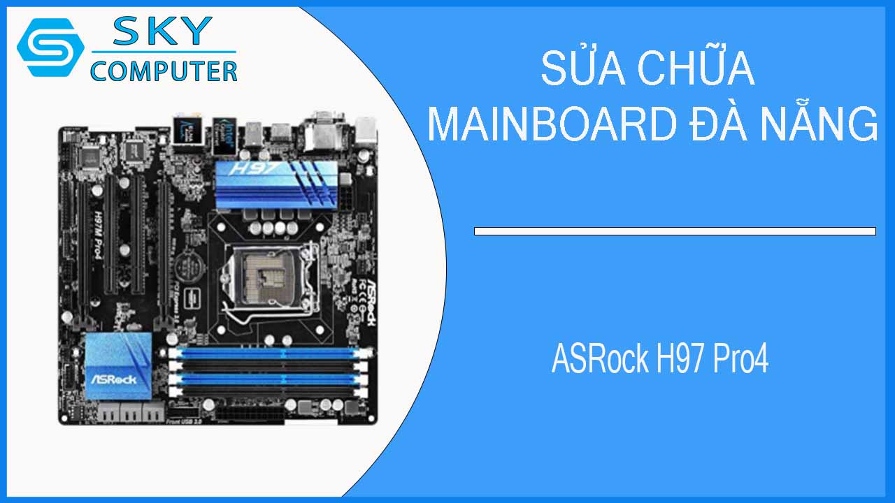sua-chua-mainboard-asrock-h97-pro4-2.jpg