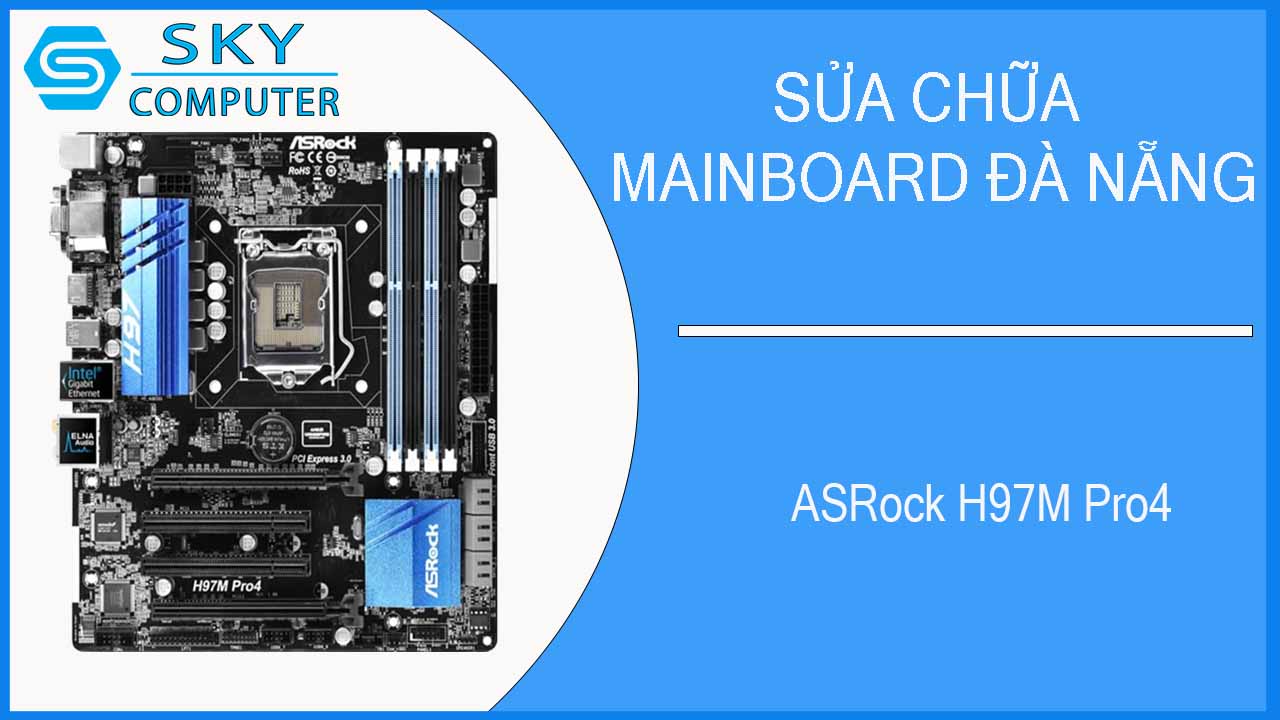 sua-chua-mainboard-asrock-h97m-pro4-1.jpg 