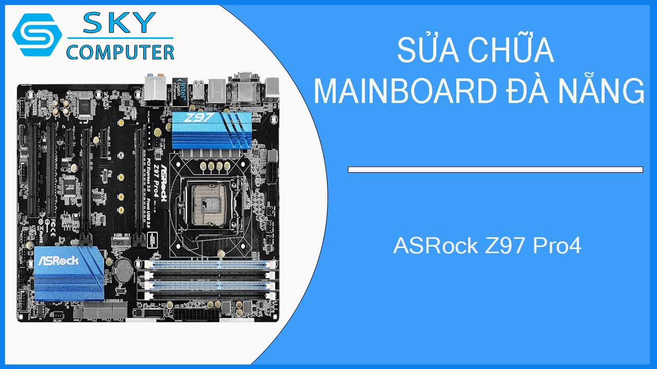 sua-chua-mainboard-asrock-z97-pro4-2.jpg 
