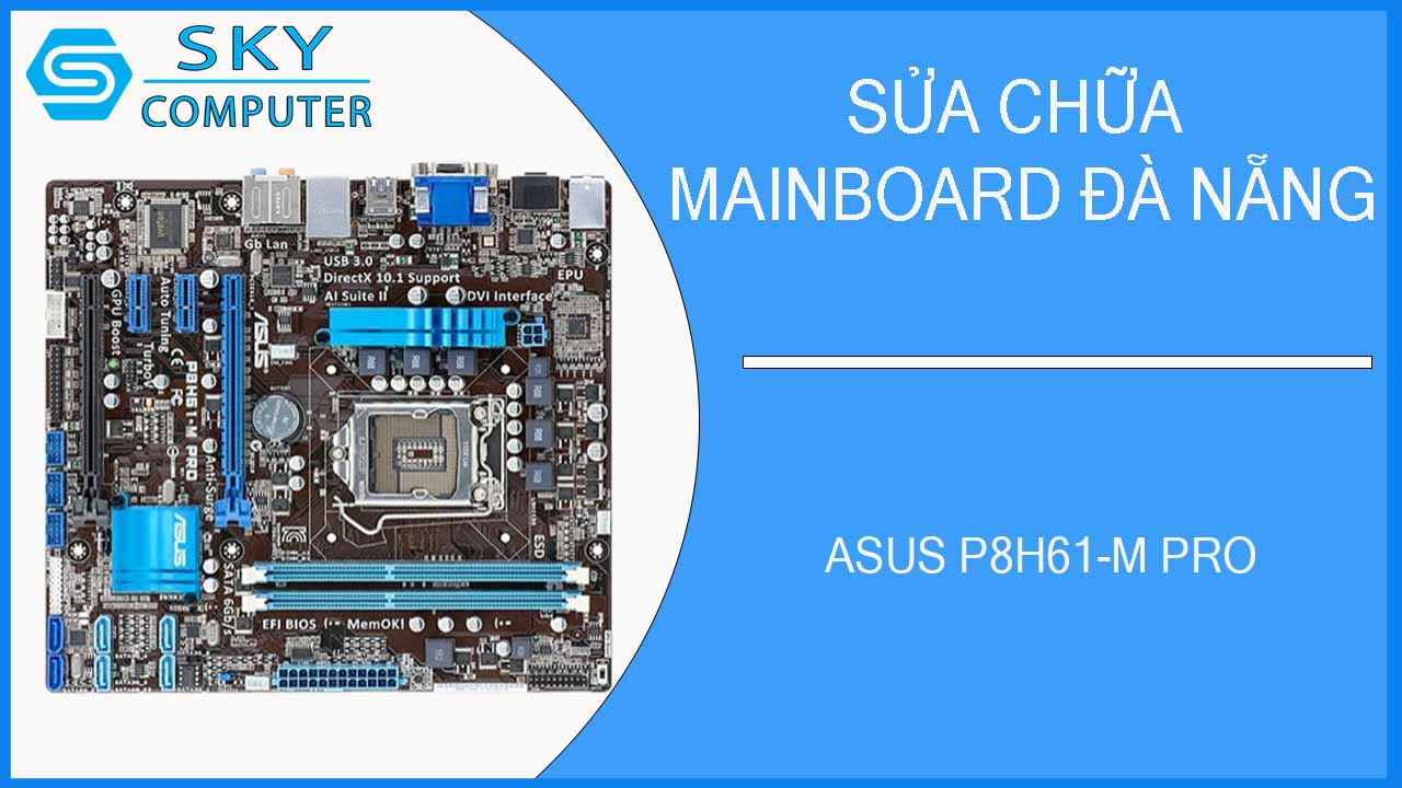 sua-chua-mainboard-asus-p8h61-m-pro-1.jpg 