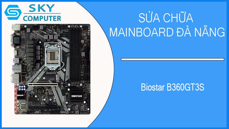 sua-chua-mainboard-biostar-b360gt3s-2.jpg