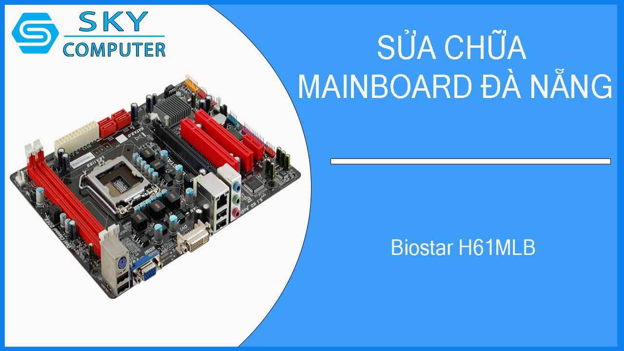 sua-chua-mainboard-biostar-h61mlb-1.jpg 