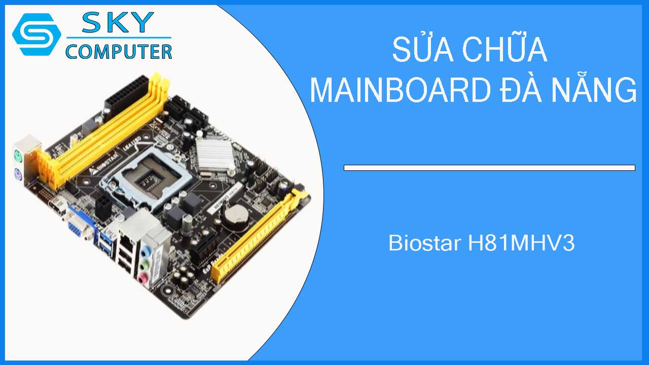 sua-chua-mainboard-biostar-h81mhv3-2.jpg