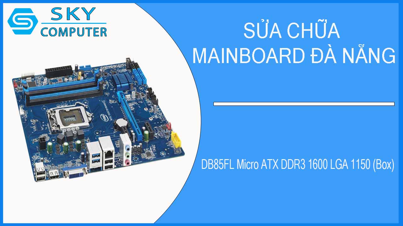 sua-chua-mainboard-db85fl-micro-atx-ddr3-1600-lga-1150-box-1.jpg 
