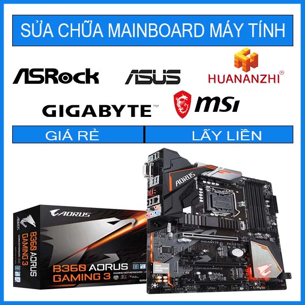 sua-chua-mainboard-gigabyte-b360-aorus-gaming-3.jpg sua-chua-mainboard-gigabyte-b360-aorus-gaming-3.jpg