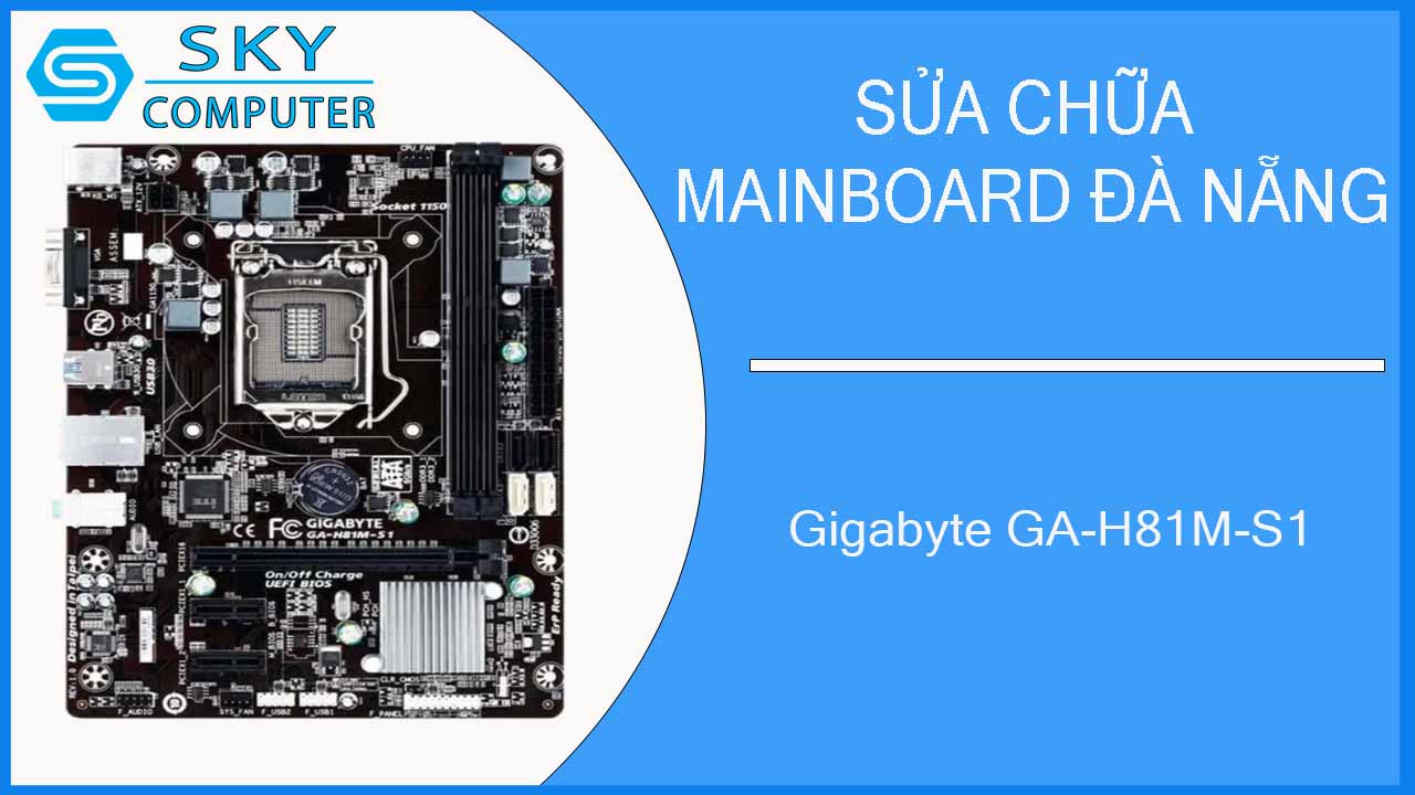 sua-chua-mainboard-gigabyte-ga-h81m-s1-2.jpg 