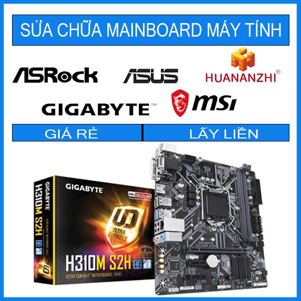 sua-chua-mainboard-gigabyte-h310m-s2h.jpg sua-chua-mainboard-gigabyte-h310m-s2h.jpg