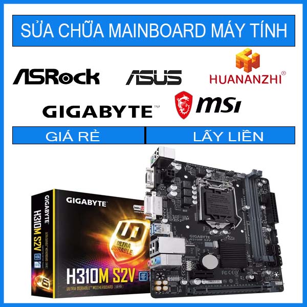 sua-chua-mainboard-gigabyte-h310m-s2v.jpg sua-chua-mainboard-gigabyte-h310m-s2v.jpg