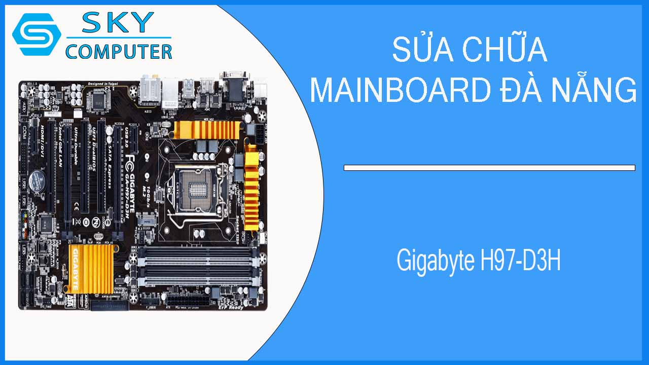 sua-chua-mainboard-gigabyte-h97-d3h-1.jpg