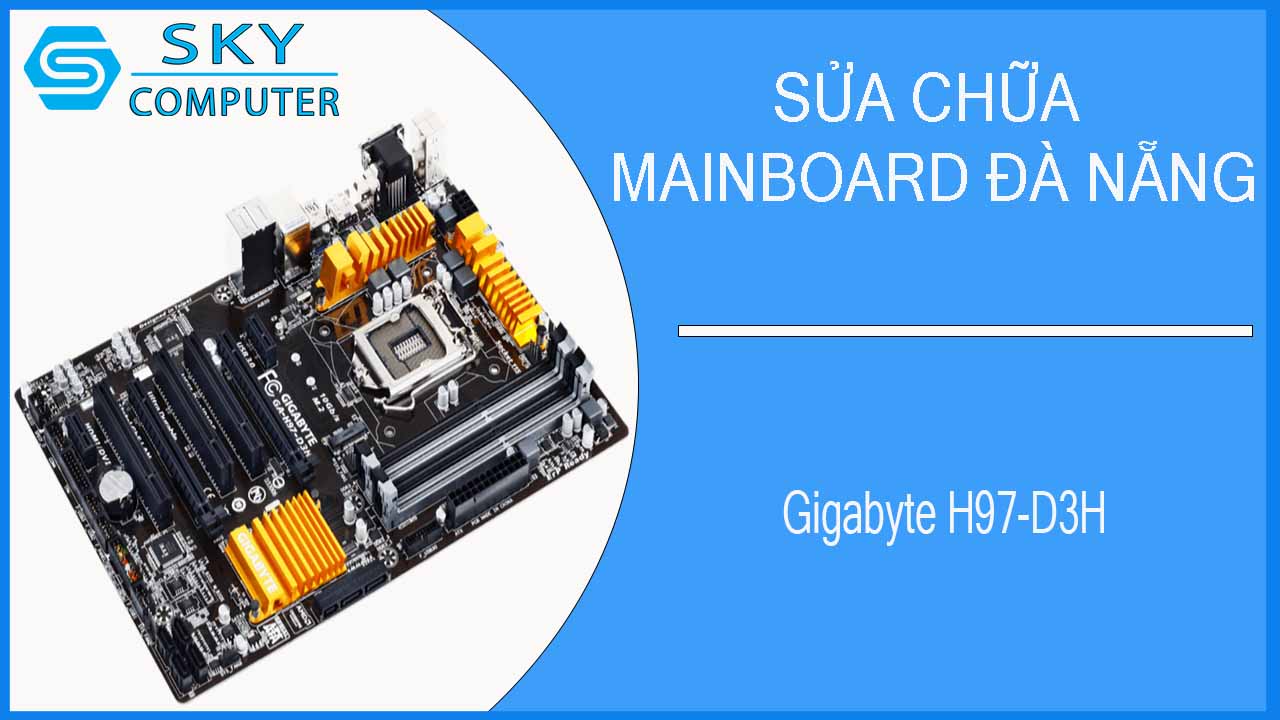sua-chua-mainboard-gigabyte-h97-d3h-2.jpg