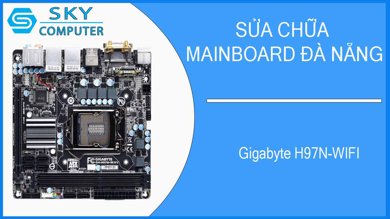 sua-chua-mainboard-gigabyte-h97n-wifi-1.jpg