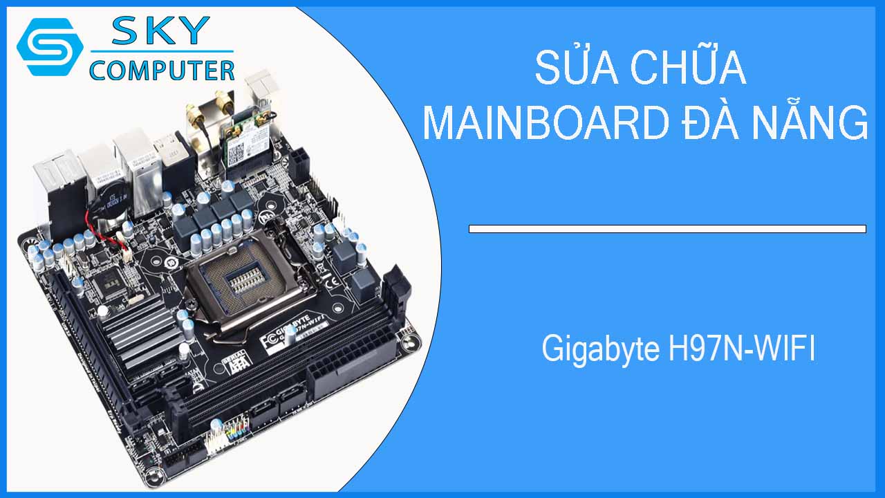sua-chua-mainboard-gigabyte-h97n-wifi-2.jpg