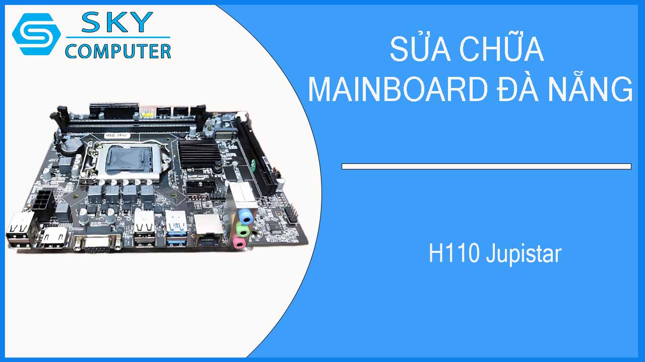 sua-chua-mainboard-h110-jupistar-2.jpg
