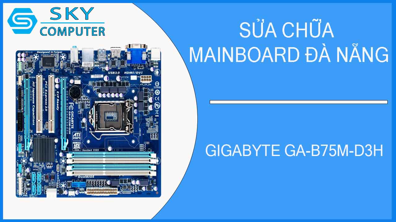 sua-chua-mainboard-main-gigabyte-ga-b75m-d3h-1.jpg 