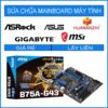 sua-chua-mainboard-msi-b75m-g43.jpg