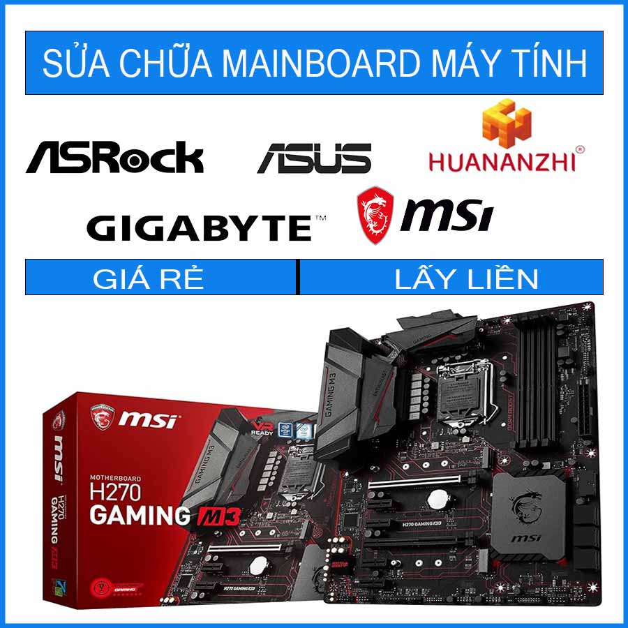 sua-chua-mainboard-msi-h270-gaming-m3.jpg sua-chua-mainboard-msi-h270-gaming-m3.jpg