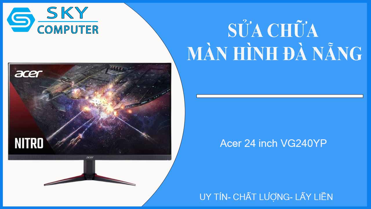 sua-chua-man-hinh-acer-24-inch-vg240yp-1