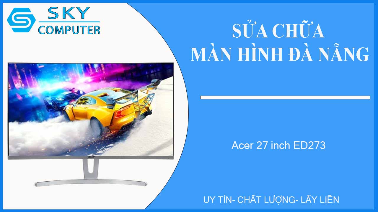 sua-chua-man-hinh-acer-27-inch-ed273-1