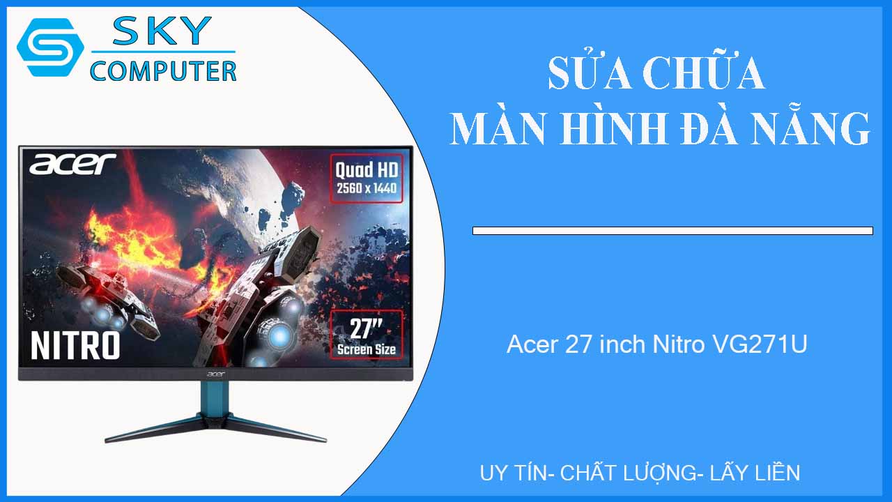 sua-chua-man-hinh-acer-27-inch-nitro-vg271u-1