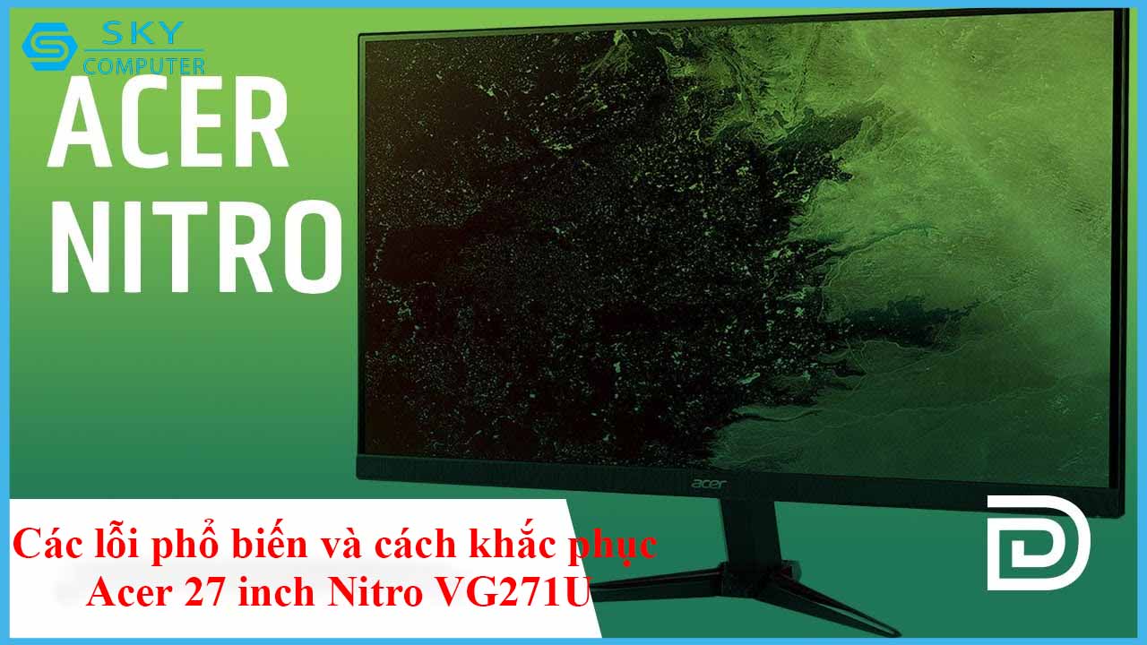 sua-chua-man-hinh-acer-27-inch-nitro-vg271u-2.jpg 