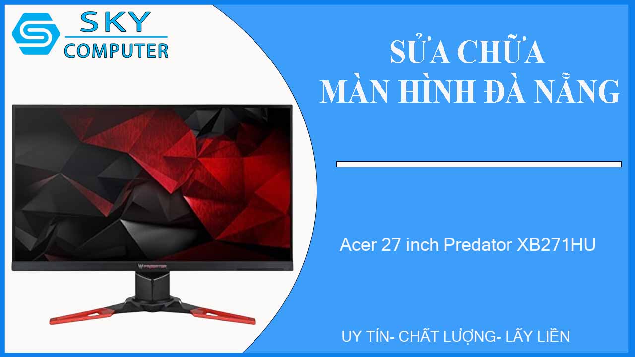 sua-chua-man-hinh-acer-27-inch-predator-xb271hu-1