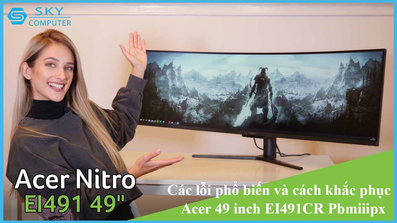 sua-chua-man-hinh-acer-49-inch-ei491cr-pbmiiipx-2.jpg 