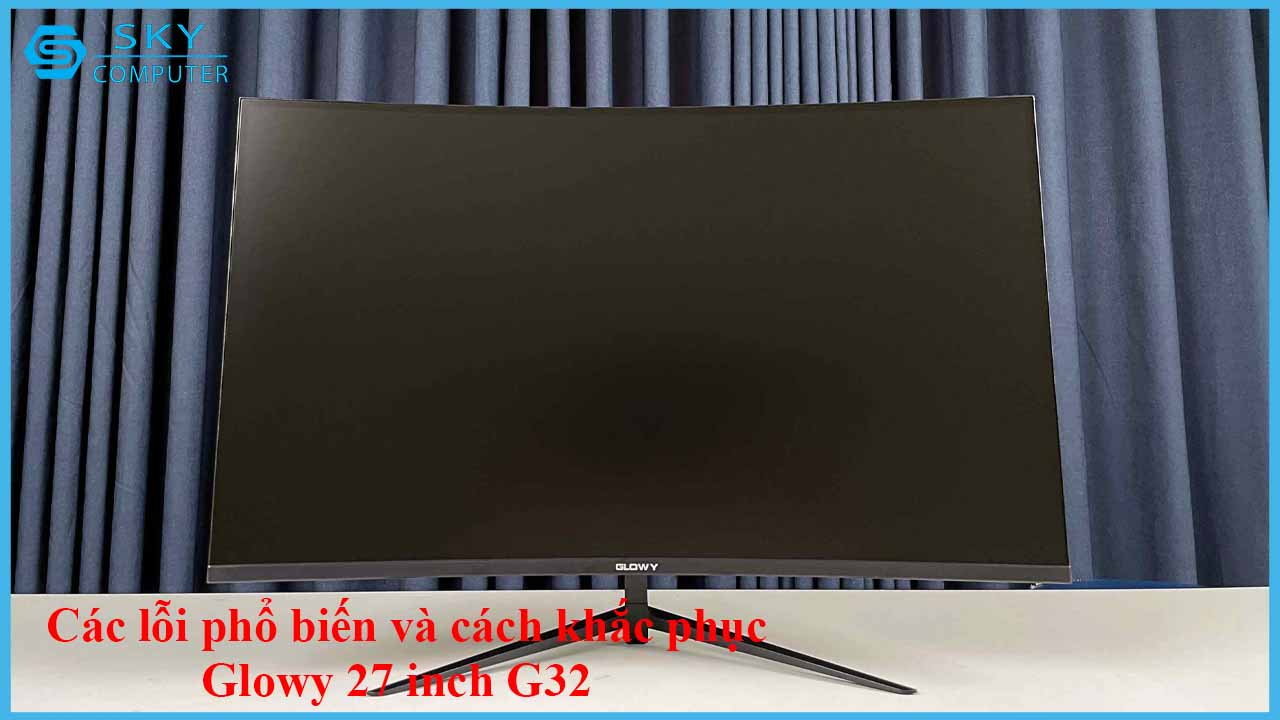 sua-chua-man-hinh-glowy-27-inch-g32-2.jpg 
